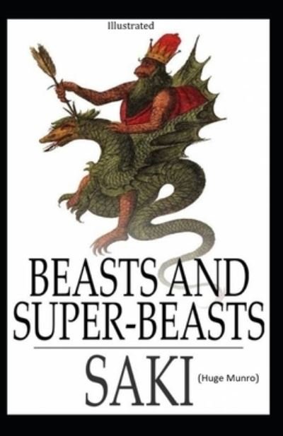 Cover for Saki · Beasts and Super Beasts illustrated (Pocketbok) (2021)