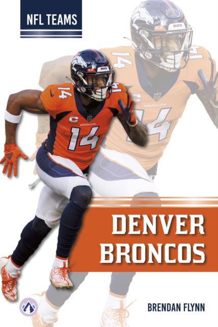 Cover for Brendan Flynn · Denver Broncos - NFL Teams Set 2 (Inbunden Bok) (2025)