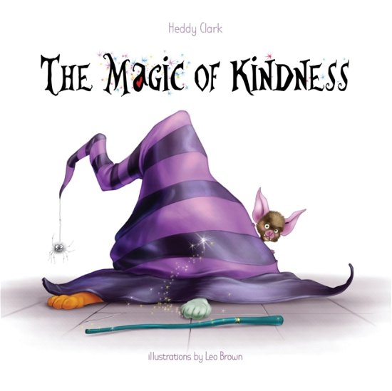 Cover for Heddy Clark · The Magic of Kindness (Pocketbok) (2022)