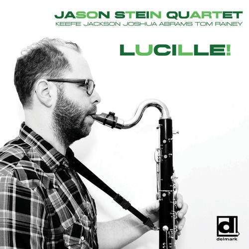 Cover for Jason Stein · Lucille (LP) (2017)