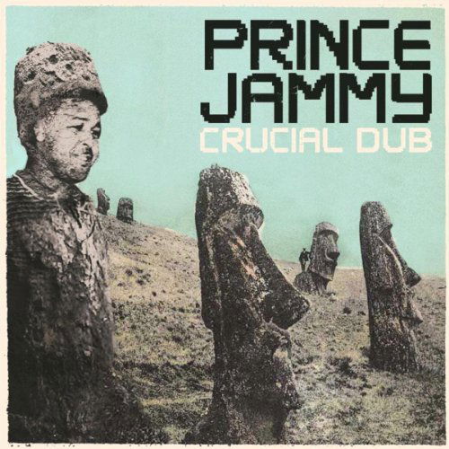 Crucial Dub - Prince Jammy - Musique - GREENSLEEVES - 0054645520515 - 15 mars 2011