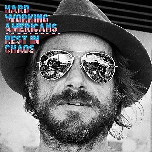 Cover for Hard Working Americans · Rest in Chaos (LP) [180 gram edition] (2016)