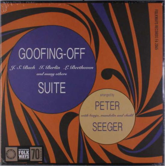 Goofing-off Suite - Pete Seeger - Musik - SMITHSONIAN FOLKWAYS - 0093070204515 - 18. Dezember 2023