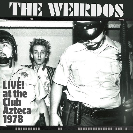 Cover for The Weirdos · Live! At The Club Azteca 1978 (INDIE EXCLUSIVE, CLEAR RED VINYL) (LP) (2023)