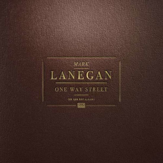 One Way Street - Mark Lanegan - Musique - SUB POP - 0098787114515 - 20 novembre 2015