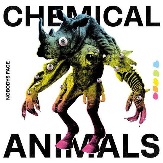 Chemical Animals - Nobodys Face - Musiikki - FOUR MUSIC - 0194397792515 - perjantai 10. heinäkuuta 2020