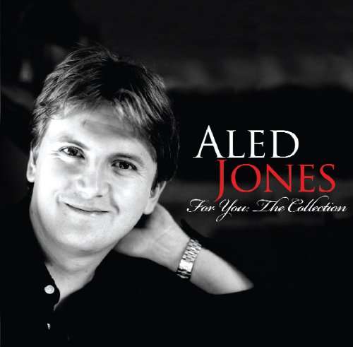 For You: Collection - Aled Jones - Musiikki - Spectrum - 0600753251515 - maanantai 22. helmikuuta 2010