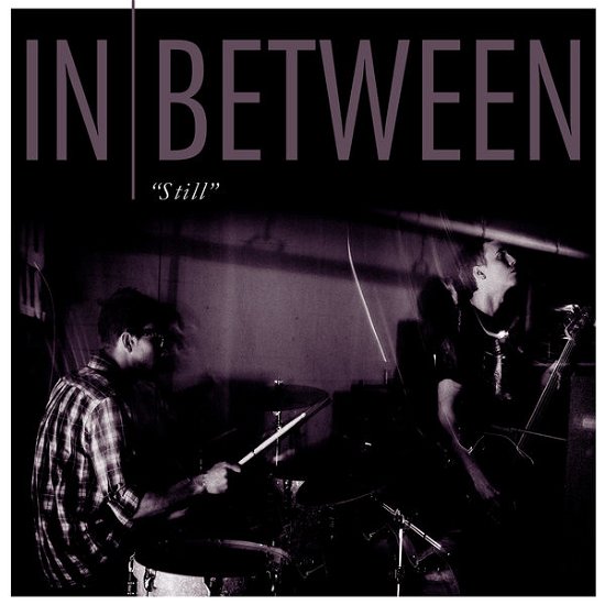 Still - In Between - Music - NO SLEEP RECORDS - 0603111810515 - July 4, 2013