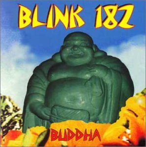 Buddha - Blink-182 - Música - KUNGFU - 0610337876515 - 27 de octubre de 1998