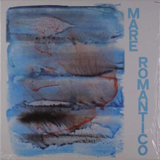 Cover for Mare Romantico / Various (LP) [Limited, High quality edition] (2018)