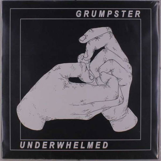 Cover for Grumpster · Underwhelmed (LP) (2019)