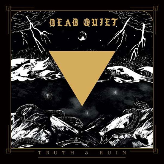 Dead Quiet · Truth and Ruin (LP) (2020)