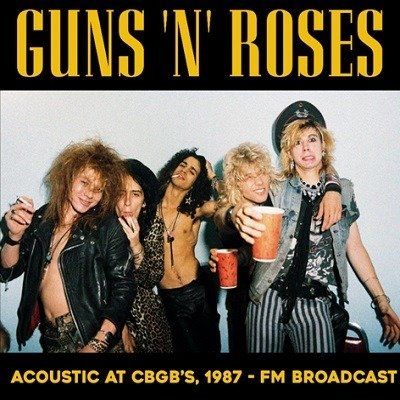 Cover for Guns N' Roses · Acoustic at Cbgb's, 1987 - Fm Broadcast (LP) (2020)