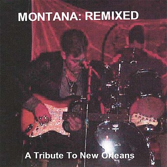 Cover for Montana · Remixed (CD) (2006)