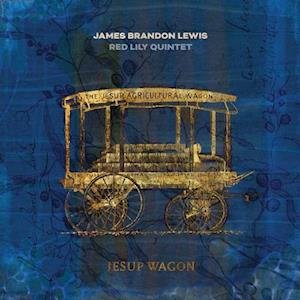 Cover for Lewis,james Brandon / Red Lily Quintet · Jesup Wagon (LP) (2021)