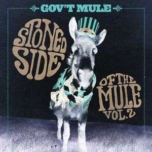 Cover for Gov't Mule · Gov't Mule Stoned Side of the Mule Vol. 2 (LP)