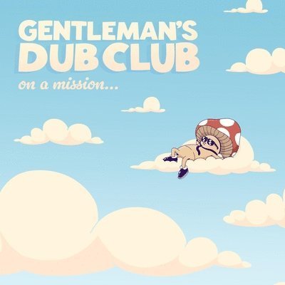 Cover for Gentleman's Dub Club · On a Mission (LP) (2023)