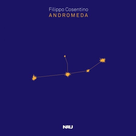 Cover for Filippo Cosentino · Andromeda (CD) (2018)