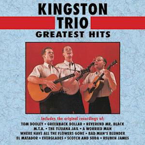 Cover for Kingston Trio · Greatest Hits (LP) (2022)