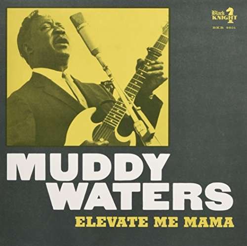 Cover for Muddy Waters · Elevate Me Mama (LP) (2016)