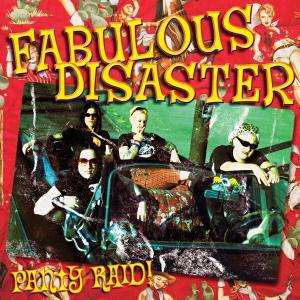 Panty Raid - Fabulous Disaster - Musik - PINK & BLACK - 0751097040515 - 10 februari 2003