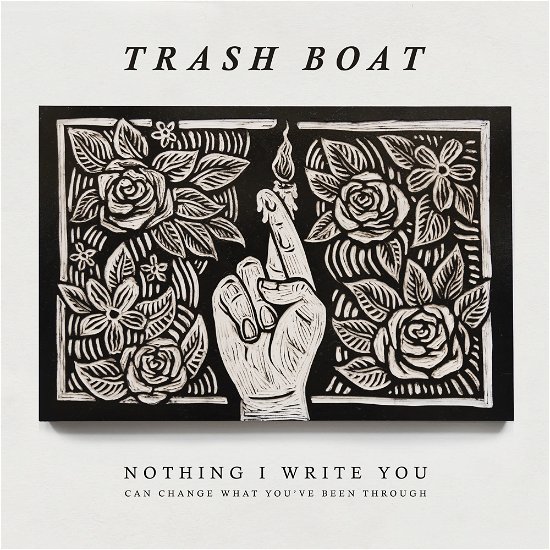 Cover for Trash Boat · Nothing I Write You Can Change What You've Been (LP) (2023)