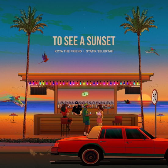 Cover for Kota The Friend &amp; Statik Selektah · To See A Sunset (LP) (2023)