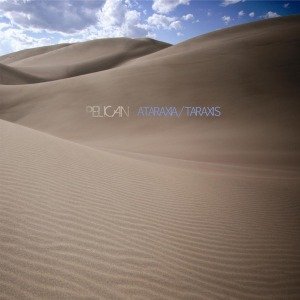 Cover for Pelican · Ataraxia / Taraxis (LP) (2012)