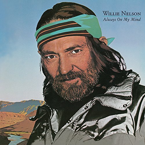 Always On My Mind - Willie Nelson - Música - FRIDAY MUSIC - 0829421379515 - 17 de julho de 2015