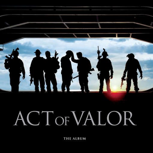 Cover for Act Of Valor · Act of Valor: the Album (CD) (2012)