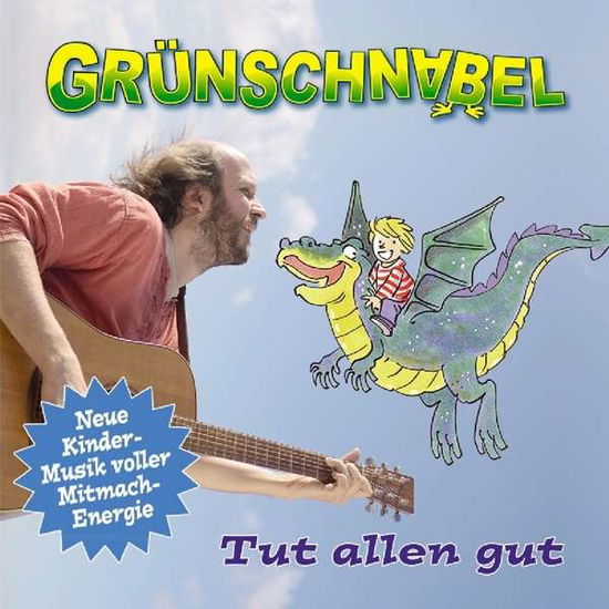 Tut allen gut - Grünschnabel - Music - Okapi-Musik - 0885150701515 - December 14, 2018