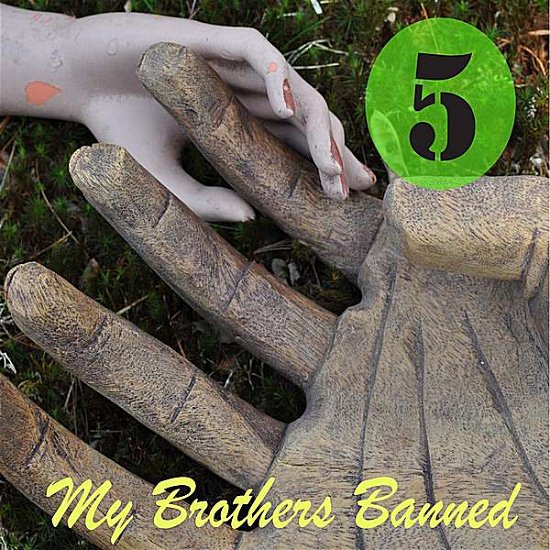 Five - My Brothers Banned - Música - Off White Trash Records - 0885767019515 - 22 de maio de 2012