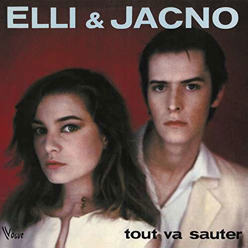 Elli & Jacno · Tout Va Sauter (LP) [Coloured edition] (2015)