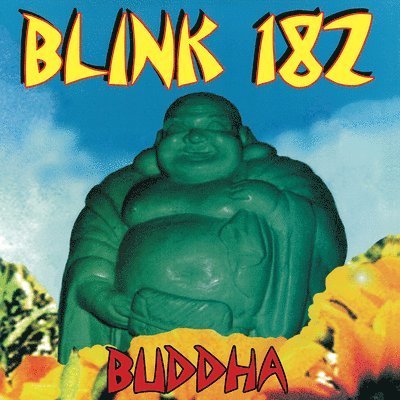 Cover for Blink-182 · Buddha (LP) (2022)