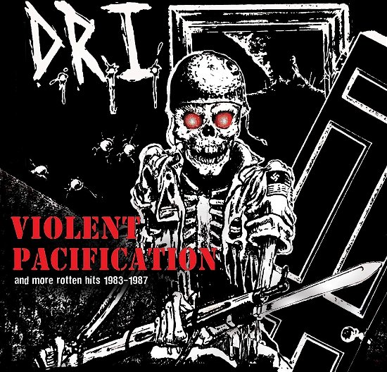 Violent Pacification And More Rotten Hits 83-87 - D.r.i. - Musique - CLEOPATRA - 0889466378515 - 1 septembre 2023