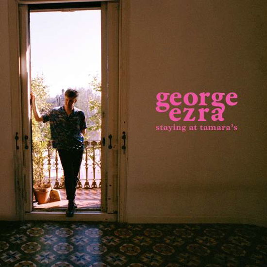 Staying at Tamara's - George Ezra - Musiikki - Sony Owned - 0889854713515 - perjantai 23. maaliskuuta 2018