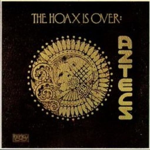 Cover for Aztecs · The Hoax Is Over (CD) [Expanded edition] (2021)