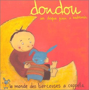 Cover for Doudou Vol. 1 · Le Monde Des Berceuses A Cappella (CD) (2014)