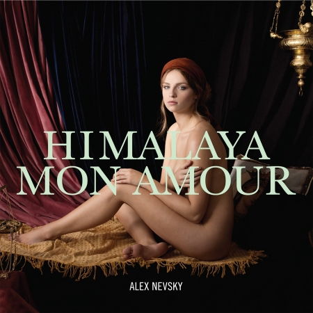 Cover for Alexander Nevsky · Himalaya Mon Amour (CD) (2015)