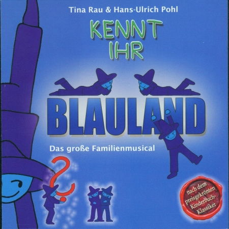 Cover for Rautina &amp; Pohlhans-Ulrich · Kennt ihr Blauland,CD-A (Book)