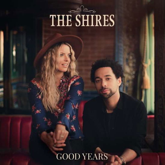 Cover for The Shires Good Years (CD) (2020)