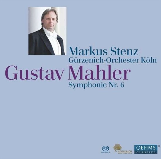 Mahlersymphony No 6 - Guerzenichorchestra Koeln - Musik - OEHMS - 4260034866515 - 28. april 2014