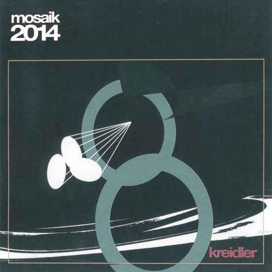 Mosaik 2014 - Kreidler - Musik - ITALIC - 4270000196515 - 15 mars 2019