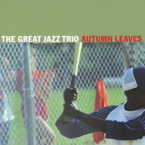 Cover for Great Jazz Trio · Autumn Leaves (CD) (2013)