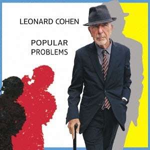 Popular Problems - Leonard Cohen - Musik - SONY MUSIC LABELS INC. - 4547366226515 - 22. oktober 2014