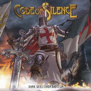 Cover for Code of Silence · Dark Skies over Babylon (CD) [Bonus Tracks edition] (2013)