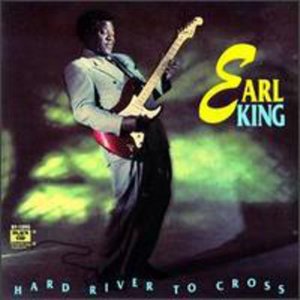 Cover for Earl King · Hard River to Cross (CD) [Japan Import edition] (2006)