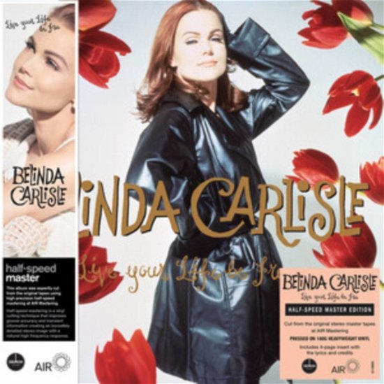 Cover for Belinda Carlisle · Live Your Life Be Free (LP) [Half-Speed Master edition] (2024)
