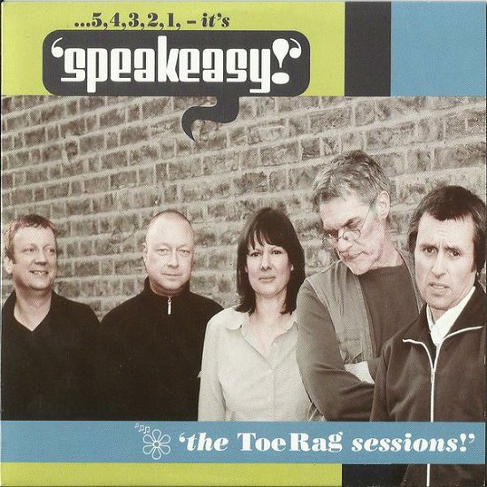 Cover for Speakeasy · The Toe Rag Sessions (SCD) [EP edition] (2022)