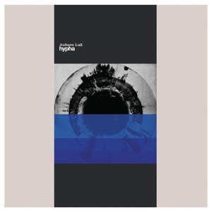 Cover for Auburn Lull · Hypha (LP) [Coloured edition] (2017)